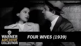Original Theatrical Trailer | Four Wives | Warner Archive