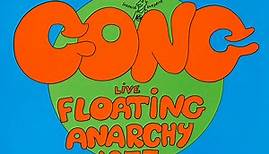 Planet Gong - Live Floating Anarchy 1977