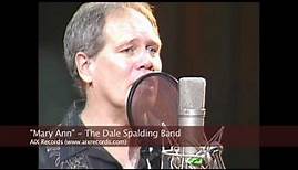 Mary Ann - The Dale Spalding Band
