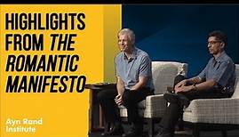Highlights from The Romantic Manifesto with Onkar Ghate and Yaron Brook
