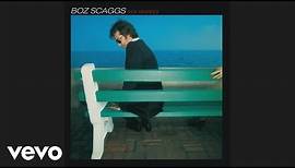 Boz Scaggs - Lido Shuffle (Official Audio)