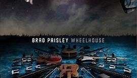 Brad Paisley - Wheelhouse