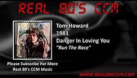 Tom Howard - Run The Race