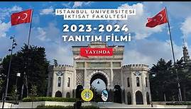 İstanbul Üniversitesi - İktisat Fakültesi 2023 - 2024 Tanıtım Filmi