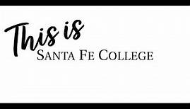 This is Santa Fe College