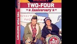 Bob & Doug TWO-FOUR Anniversary- Mudmen/Campbell Brothers