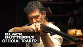 Black Butterfly (2017 Movie) – Official Trailer - Antonio Banderas