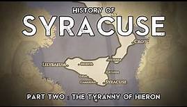 History of Syracuse - Part 2 - The Tyranny of Hieron