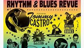 Tommy Castro Presents The Legendary Rhythm & Blues Revue - Live!