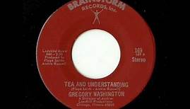 Gregory Washington - Tea And Understanding (Brainstorm)