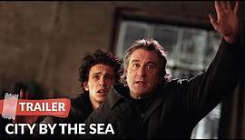 City by the Sea 2002 Trailer | Robert De Niro | James Franco