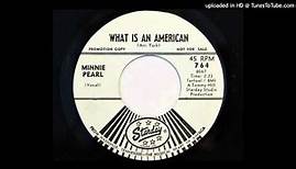 Minnie Pearl - What Is An American (Starday 764)