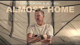 Craig Morgan & Jelly Roll - Almost Home (Official Audio)
