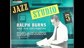 Ralph Burns And His Orchestra ‎– Jazz Studio 5 ( Full Album )