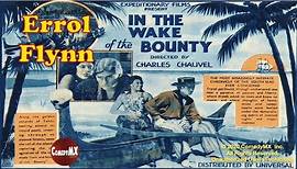 In the Wake of the Bounty (1933) | Full Movie | Arthur Greenaway, Mayne Lynton, Errol Flynn
