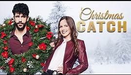 Christmas Catch (2018) | Full Movie | Emily Alatalo | Andrew Bushell | Franco Lo Presti