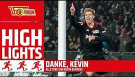 Danke, Kevin | Alle Tore von Kevin Behrens | 1. FC Union Berlin