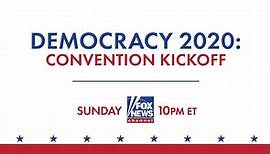 SUNDAY: 'Democracy 2020: Convention Kickoff' Primetime Special