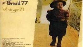 Sergio Mendes & Brasil '77 - Vintage '74 (Full Album)