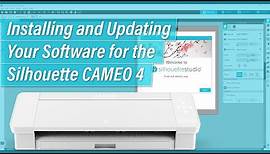 Installing and Updating Your Software for the Silhouette Cameo 4