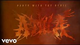 Attila - Party With The Devil