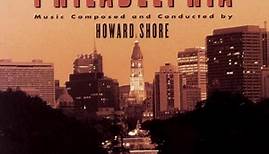 Howard Shore - Philadelphia (Original Motion Picture Score)