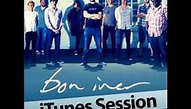 Bon Iver- Hinnom, TX (iTunes Session)