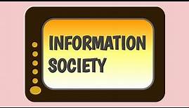 What is Information Society