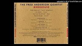 Fred Anderson Quartet - Like Sonny