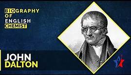 John Dalton Biography in English | Famous Scientists