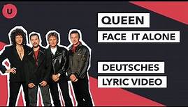 Queen - Face It Alone (Lyric Video Deutsch) | uDiscover Musik