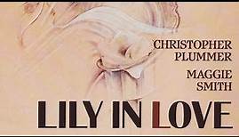 Lily in Love - Full Movie