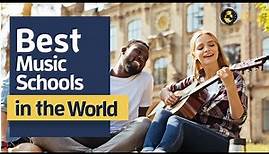 5 Best Music Schools in the World 2022
