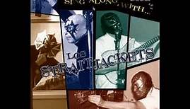 Los Straitjackets / Sing Along With Los Straitjackets, 2001 [Full Album]