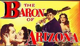 The Baron of Arizona 1950 Full Movie Vincent Price