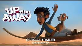 Up And Away (2018) | Official Trailer HD