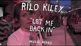 Rilo Kiley - "Let Me Back In" (Official Music Video)