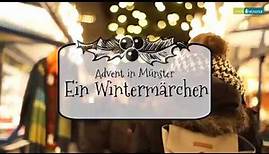 Advent in Münster – Ein Wintermärchen. Münsters Weihnachtsmärkte im Film