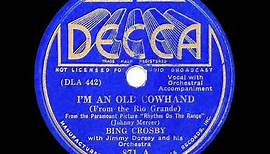 1936 HITS ARCHIVE: I’m An Old Cowhand (From The Rio Grande) - Bing Crosby (Jimmy Dorsey orch.)