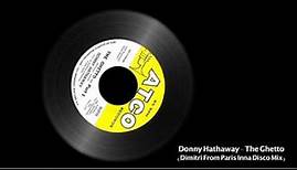 Donny Hathaway -- The Ghetto (Dimitri From Paris Inna Disco Mix)
