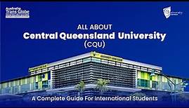 All You Need to Know About Central Queensland University (CQU) in Australia - Trans Globe Australia