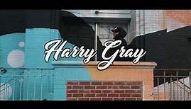 Harry Gray - "Love You Bad" (Official Music Video)