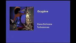Diane Dufresne - Oxygène