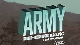 ARMY - Sultan + Ned Shepard & NERVO ft. Omarion