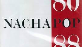 Nacha Pop - Nacha Pop 80-88