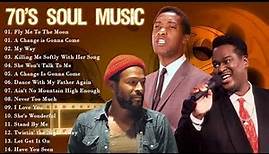 The 100 Greatest Soul Songs Of The 70's - Best Soul Classic Songs Ever - Soul 70's Collection