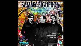 Sammy Figueroa - Bittersweet