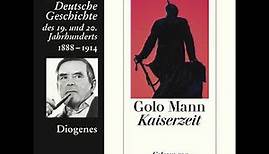 Golo Mann - Kaiserzeit - Deutsche Geschichte des 19. und 20. Jahrhunderts