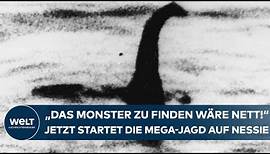 LOCH NESS: "Das Monster zu finden wäre nett!" Jetzt startet größte Jagd auf Nessie seit Jahrzehnten