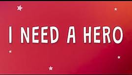 Bonnie Tyler - I need a hero (Holding Out for a Hero) (Lyrics)